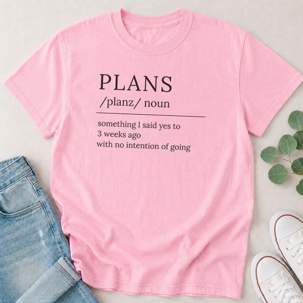 Plans Definition T-Shirt