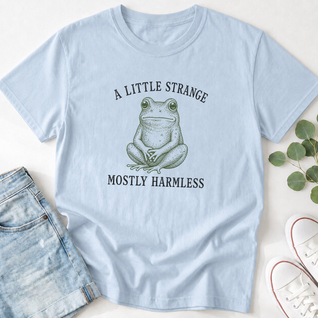 A Little Strange Mostly Harmless Frog T-Shirt