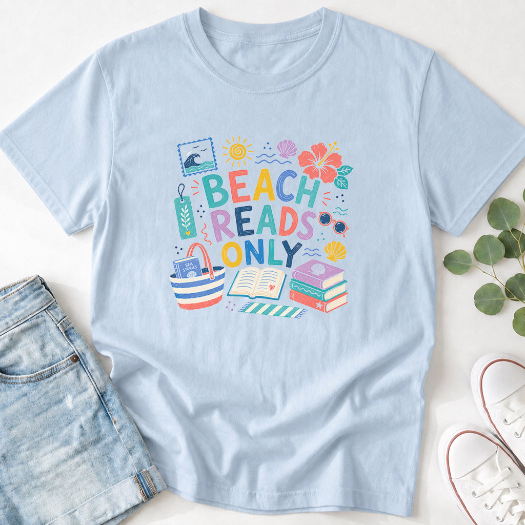 Beach Reads Only T-Shirt
