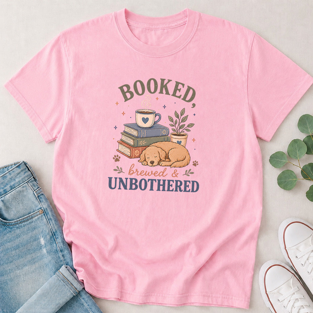 Booked, Brewed & Unbothered T-Shirt