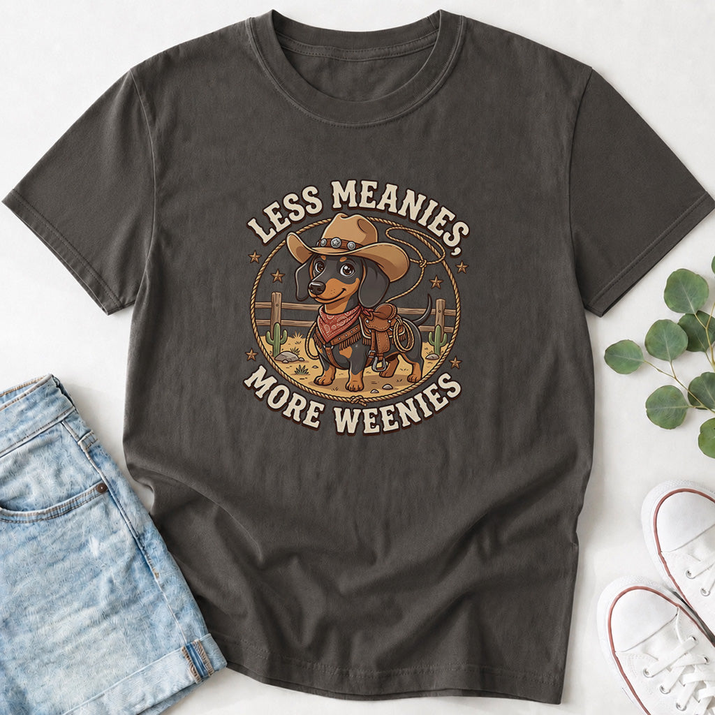Less Meanies, More Weenies Dachshund Cowboy T-Shirt
