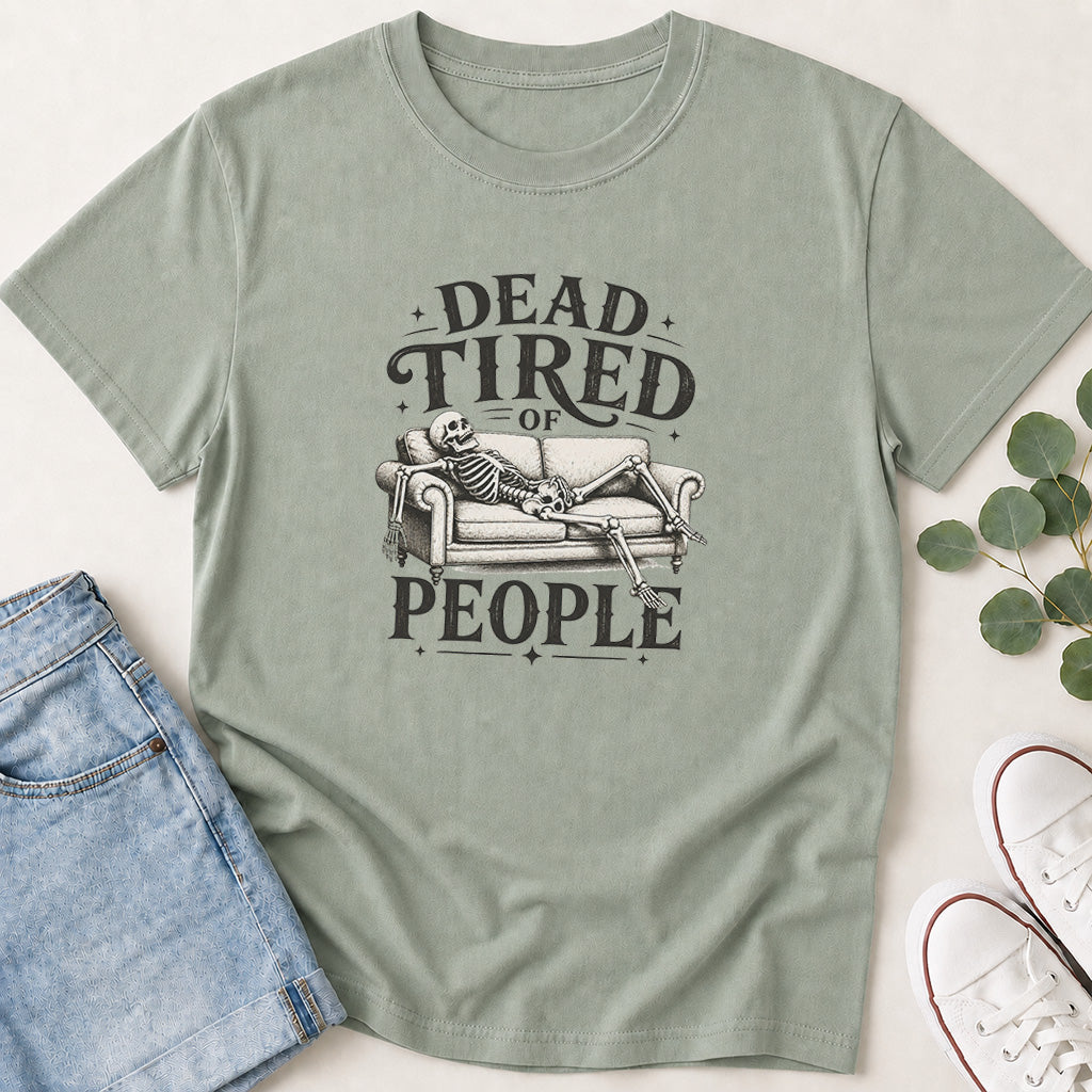 Dead Tired of People T-Shirt