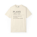 Plans Definition T-Shirt