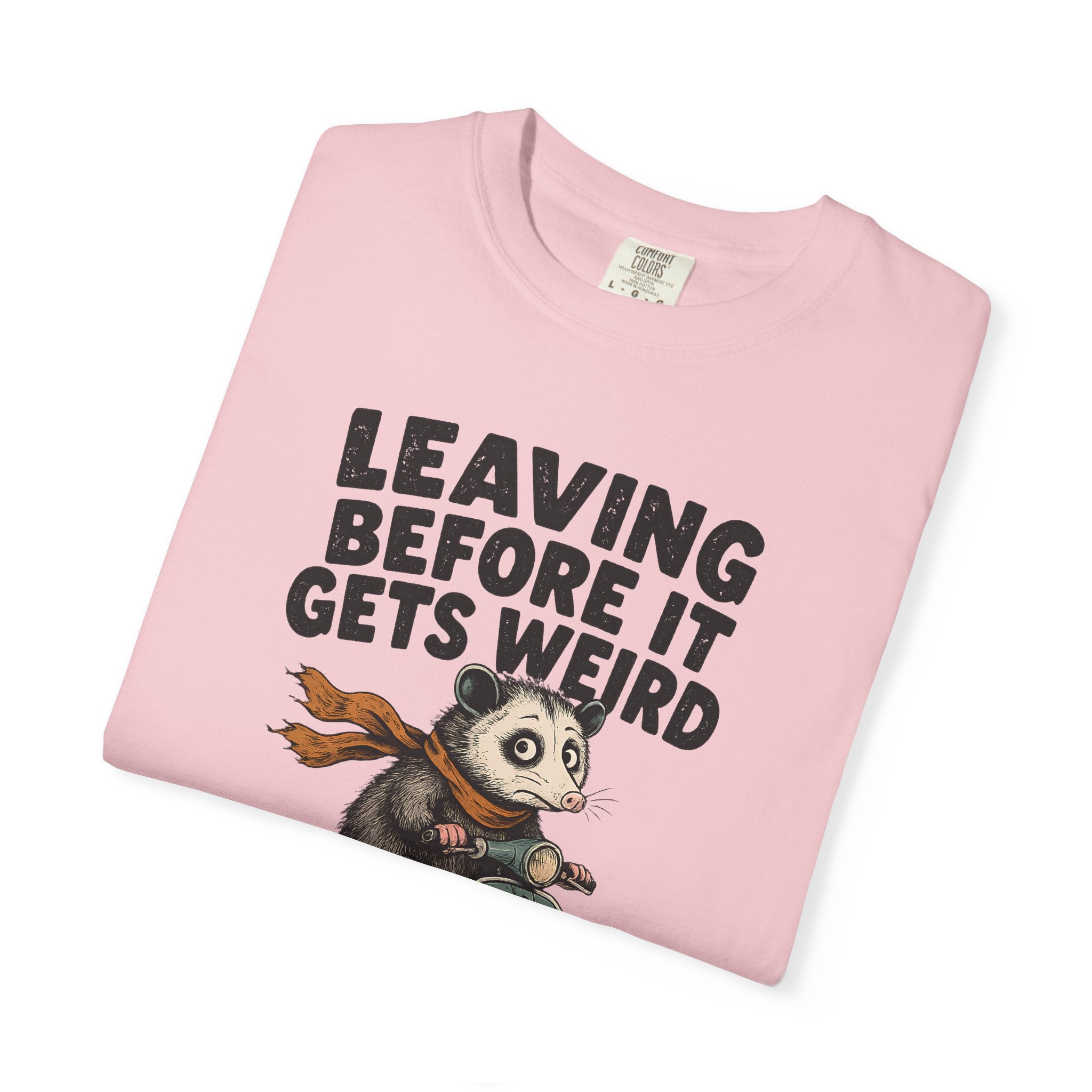 Leaving Before It Gets Weird T-Shirt