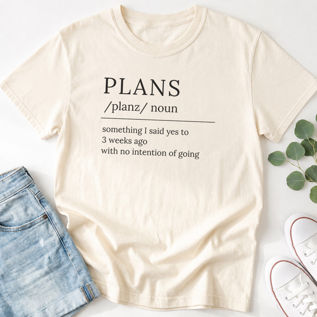 Plans Definition T-Shirt