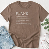 Plans Definition T-Shirt
