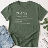 Plans Definition T-Shirt