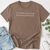 Currently Recovering from Being Perceived T-Shirt