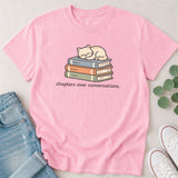 Chapters Over Conversations Cat & Books T-Shirt