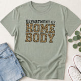 Department of Homebody T-Shirt