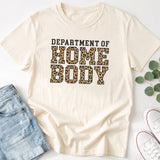 Department of Homebody T-Shirt