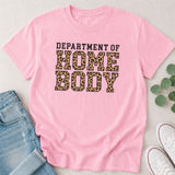 Department of Homebody T-Shirt
